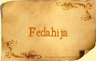 Ime Fedahija